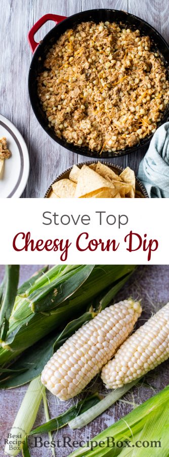 Stove Top Cheesy Corn Dip Recipe for Easy Dip Recipe with Cheesy | @bestrecipebox