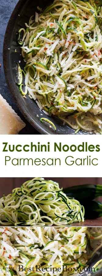 Zucchini Noodles with Garlic, Butter and Parmesan Cheese. Delicious! |@bestrecipebox