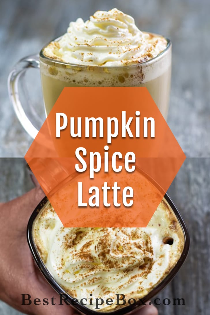 Best Pumpkin Spice Latte Recipe like Starbucks Pumpkin Spice Latte collage
