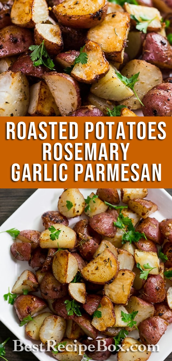 Easy Roasted Potatoes Recipe with Garlic, Rosemary, Parmesan Cheese | @bestrecipebox