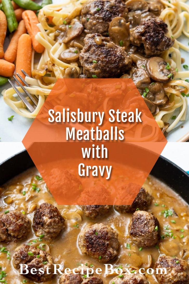 Salisbury Steak Meatballs recipe collage