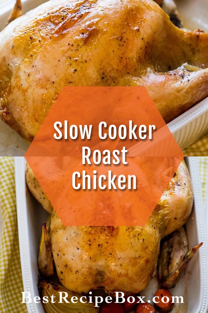Slow Cooker Roast Chicken Recipe collage