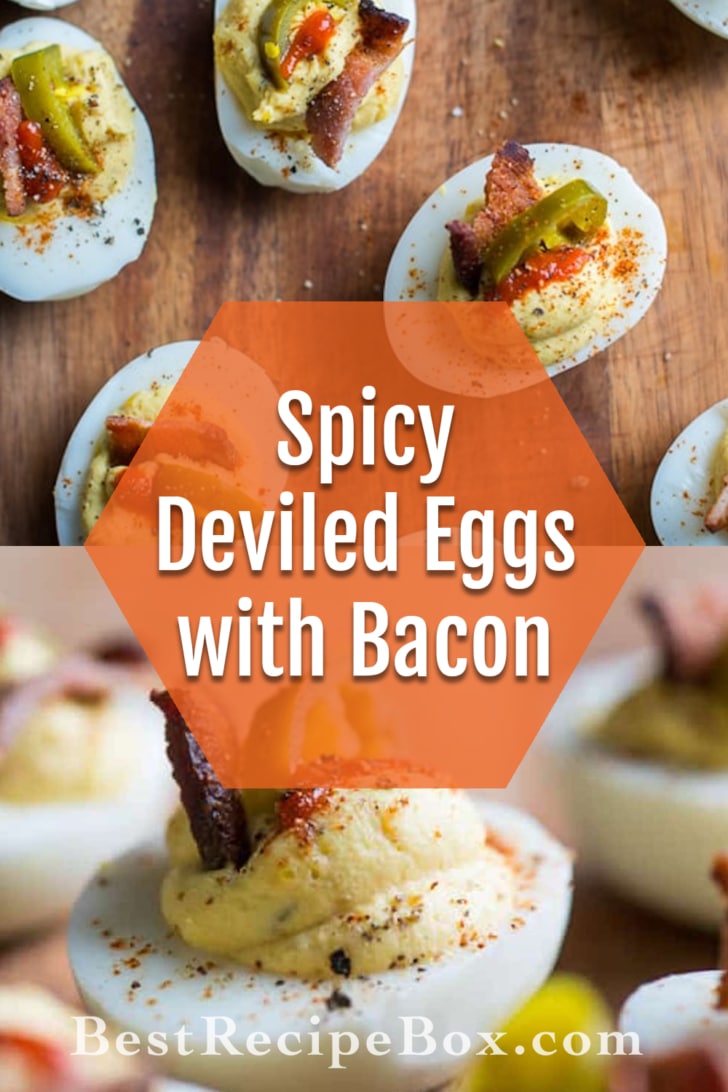 Deviled Eggs Recipe with Bacon, Sriracha, Jalapeño Spicy Deviled Eggs collage