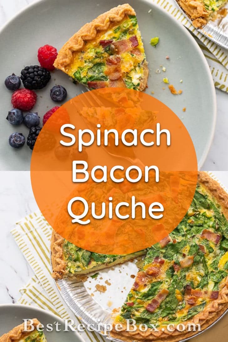 Spinach Bacon Quiche Recipe for Breakfast Brunch @bestrecipebox