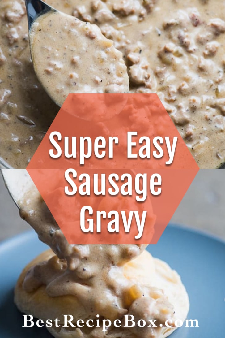 Homemade Sausage Gravy Recipe for Biscuits and Gravy collage
