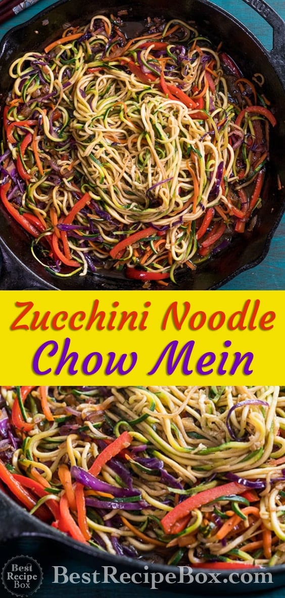 Zucchini Noodles Chow Mein Recipe Healthy and Low Carb | @bestrecipebox