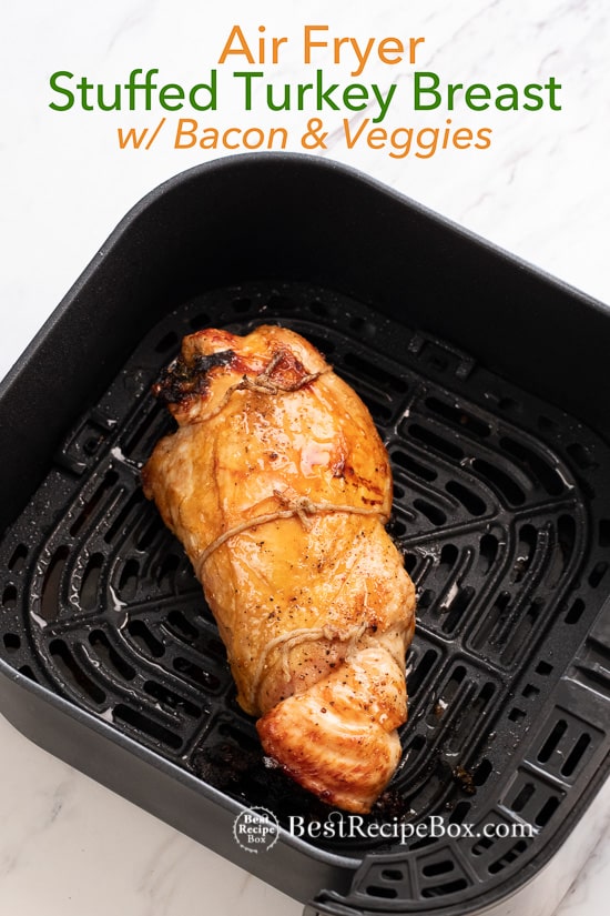 Air Fried Stuffed Turkey Breast in Air Fryer with Bacon, Mushrooms, Kale or Spinach in basket